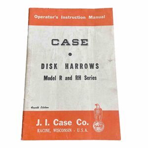 CASE MODEL R & RH Series DISK HARROWS Operators Instruction Manual Vintage